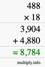 How to calculate 488 times 18 using long multiplication