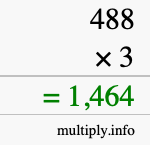 How to calculate 488 times 3 using long multiplication
