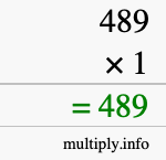 How to calculate 489 times 1 using long multiplication