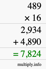 How to calculate 489 times 16 using long multiplication How to calculate 489 times 16 using long multiplication