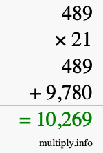 How to calculate 489 times 21 using long multiplication How to calculate 489 times 21 using long multiplication