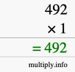 How to calculate 492 times 1 using long multiplication