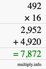 How to calculate 492 times 16 using long multiplication How to calculate 492 times 16 using long multiplication