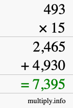How to calculate 493 times 15 using long multiplication How to calculate 493 times 15 using long multiplication