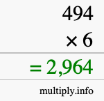 How to calculate 494 times 6 using long multiplication