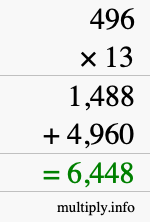 How to calculate 496 times 13 using long multiplication How to calculate 496 times 13 using long multiplication