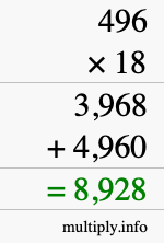 How to calculate 496 times 18 using long multiplication How to calculate 496 times 18 using long multiplication