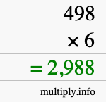 How to calculate 498 times 6 using long multiplication