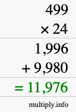 How to calculate 499 times 24 using long multiplication How to calculate 499 times 24 using long multiplication