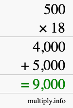 How to calculate 500 times 18 using long multiplication How to calculate 500 times 18 using long multiplication