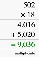 How to calculate 502 times 18 using long multiplication How to calculate 502 times 18 using long multiplication