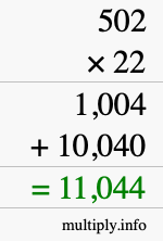 How to calculate 502 times 22 using long multiplication How to calculate 502 times 22 using long multiplication