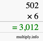 How to calculate 502 times 6 using long multiplication How to calculate 502 times 6 using long multiplication