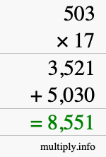 How to calculate 503 times 17 using long multiplication How to calculate 503 times 17 using long multiplication