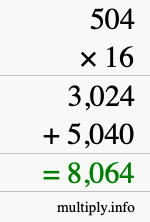 How to calculate 504 times 16 using long multiplication How to calculate 504 times 16 using long multiplication
