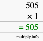 How to calculate 505 times 1 using long multiplication How to calculate 505 times 1 using long multiplication