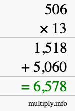 How to calculate 506 times 13 using long multiplication How to calculate 506 times 13 using long multiplication