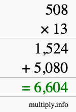 How to calculate 508 times 13 using long multiplication How to calculate 508 times 13 using long multiplication