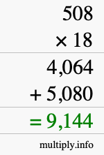 How to calculate 508 times 18 using long multiplication How to calculate 508 times 18 using long multiplication