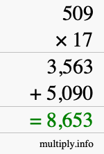 How to calculate 509 times 17 using long multiplication How to calculate 509 times 17 using long multiplication
