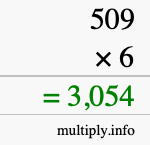 How to calculate 509 times 6 using long multiplication How to calculate 509 times 6 using long multiplication