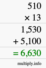 How to calculate 510 times 13 using long multiplication How to calculate 510 times 13 using long multiplication