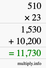 How to calculate 510 times 23 using long multiplication How to calculate 510 times 23 using long multiplication