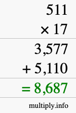 How to calculate 511 times 17 using long multiplication How to calculate 511 times 17 using long multiplication