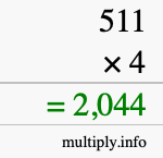 How to calculate 511 times 4 using long multiplication How to calculate 511 times 4 using long multiplication