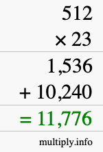 How to calculate 512 times 23 using long multiplication How to calculate 512 times 23 using long multiplication