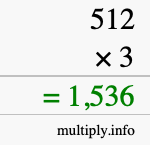 How to calculate 512 times 3 using long multiplication How to calculate 512 times 3 using long multiplication