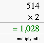 How to calculate 514 times 2 using long multiplication