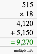 How to calculate 515 times 18 using long multiplication How to calculate 515 times 18 using long multiplication