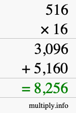 How to calculate 516 times 16 using long multiplication How to calculate 516 times 16 using long multiplication