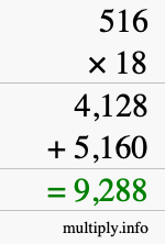 How to calculate 516 times 18 using long multiplication How to calculate 516 times 18 using long multiplication