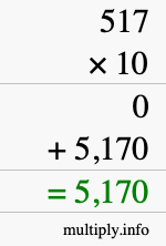How to calculate 517 times 10 using long multiplication How to calculate 517 times 10 using long multiplication