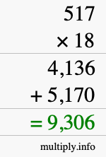 How to calculate 517 times 18 using long multiplication How to calculate 517 times 18 using long multiplication