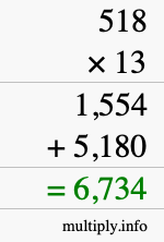 How to calculate 518 times 13 using long multiplication How to calculate 518 times 13 using long multiplication