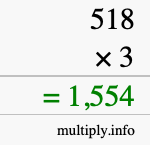 How to calculate 518 times 3 using long multiplication How to calculate 518 times 3 using long multiplication