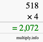 How to calculate 518 times 4 using long multiplication How to calculate 518 times 4 using long multiplication
