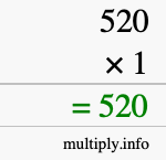 How to calculate 520 times 1 using long multiplication How to calculate 520 times 1 using long multiplication