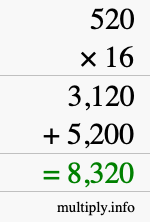 How to calculate 520 times 16 using long multiplication How to calculate 520 times 16 using long multiplication