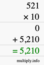 How to calculate 521 times 10 using long multiplication How to calculate 521 times 10 using long multiplication