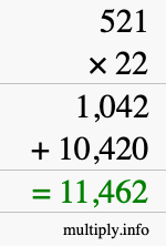 How to calculate 521 times 22 using long multiplication How to calculate 521 times 22 using long multiplication