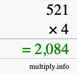 How to calculate 521 times 4 using long multiplication How to calculate 521 times 4 using long multiplication