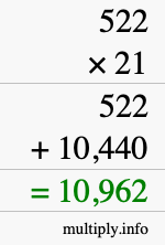 How to calculate 522 times 21 using long multiplication How to calculate 522 times 21 using long multiplication