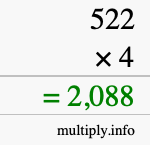 How to calculate 522 times 4 using long multiplication How to calculate 522 times 4 using long multiplication