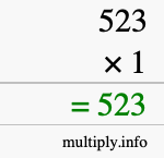 How to calculate 523 times 1 using long multiplication How to calculate 523 times 1 using long multiplication