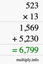 How to calculate 523 times 13 using long multiplication How to calculate 523 times 13 using long multiplication