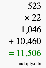 How to calculate 523 times 22 using long multiplication How to calculate 523 times 22 using long multiplication